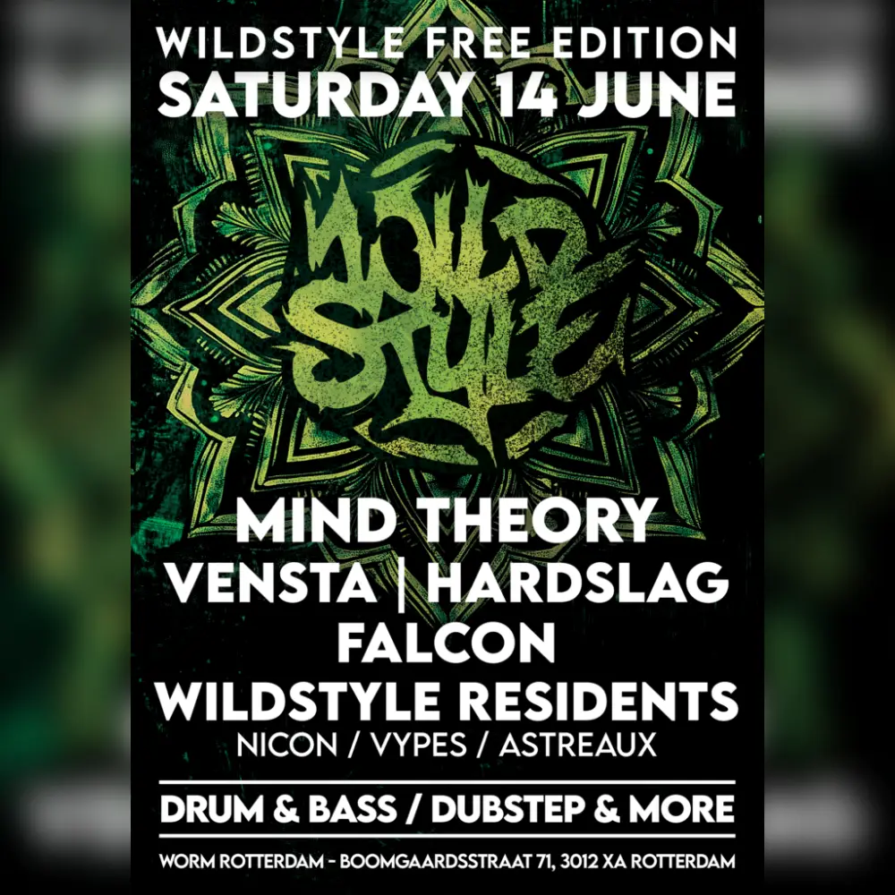 Wildstyle – Free edition w/ Mind Theory, Vensta, Hardslag & Falcon